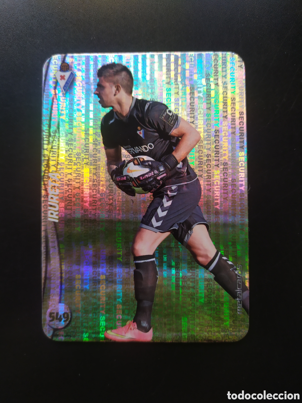 Cromos de f&uacute;tbol: Mundicromo fichas Liga 2014 2015 14 15 Irureta top brillo security n&deg; 549 Eibar