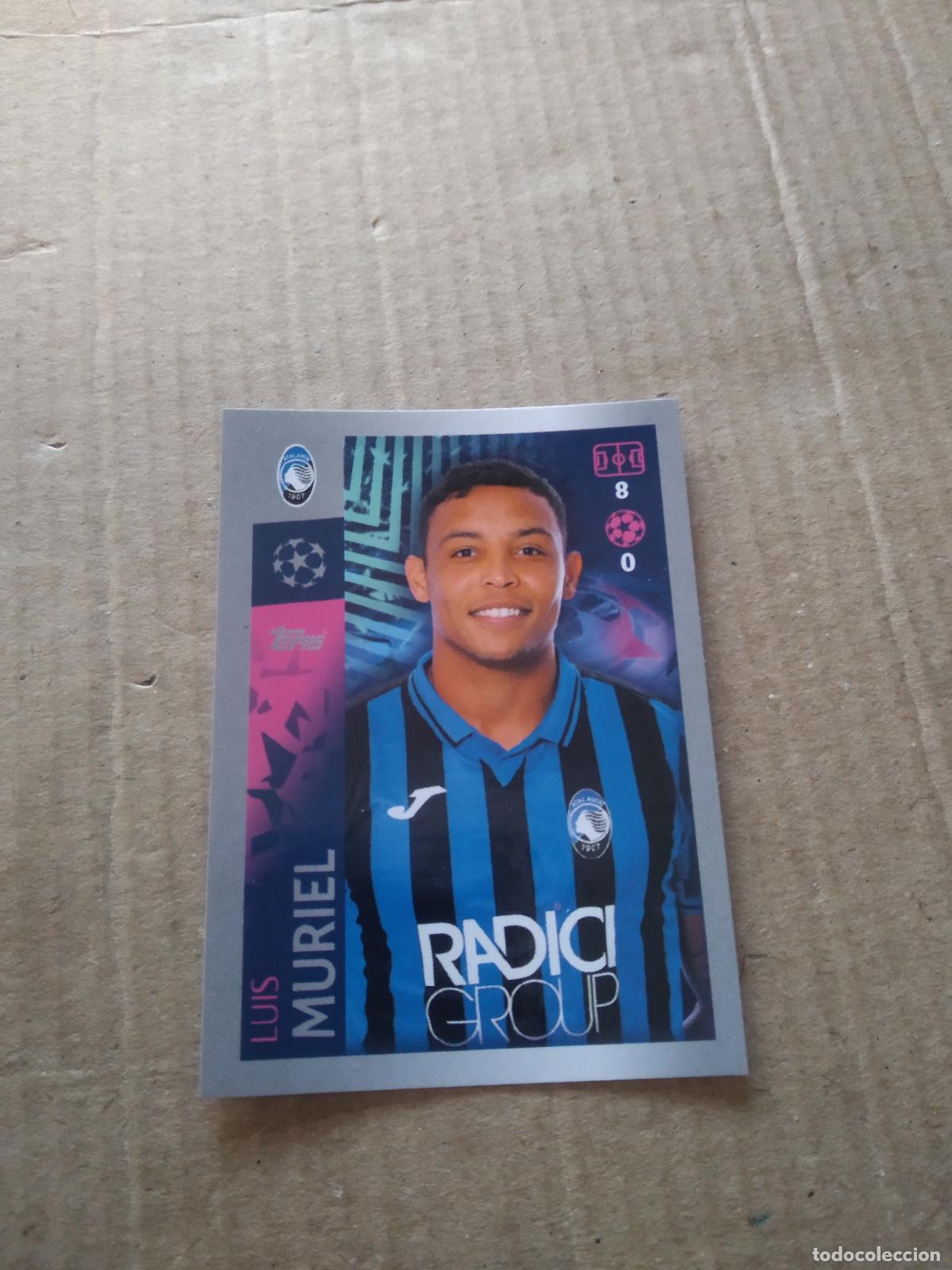 Cromos de F&uacute;tbol: 20 LUIS MURIEL ATALANTA CROMO FUTBOL TOPPS 19-20 UEFA CHAMPIONS LEAGUE 2019-2020