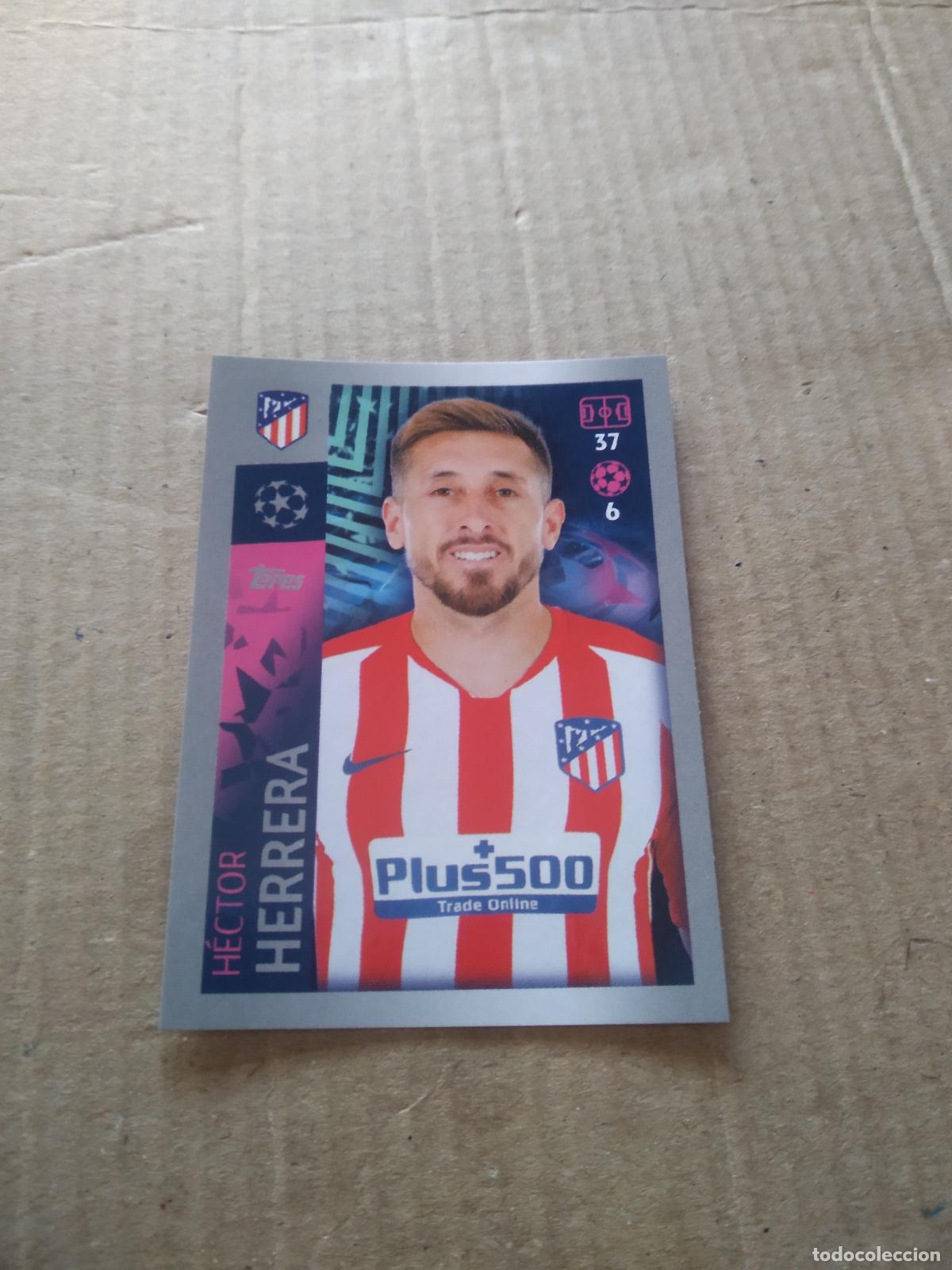 Cromos de F&uacute;tbol: 32 HECTOR HERRERA ATLETICO DE MADRID CROMO FUTBOL TOPPS 19-20 UEFA CHAMPIONS LEAGUE 2019-2020