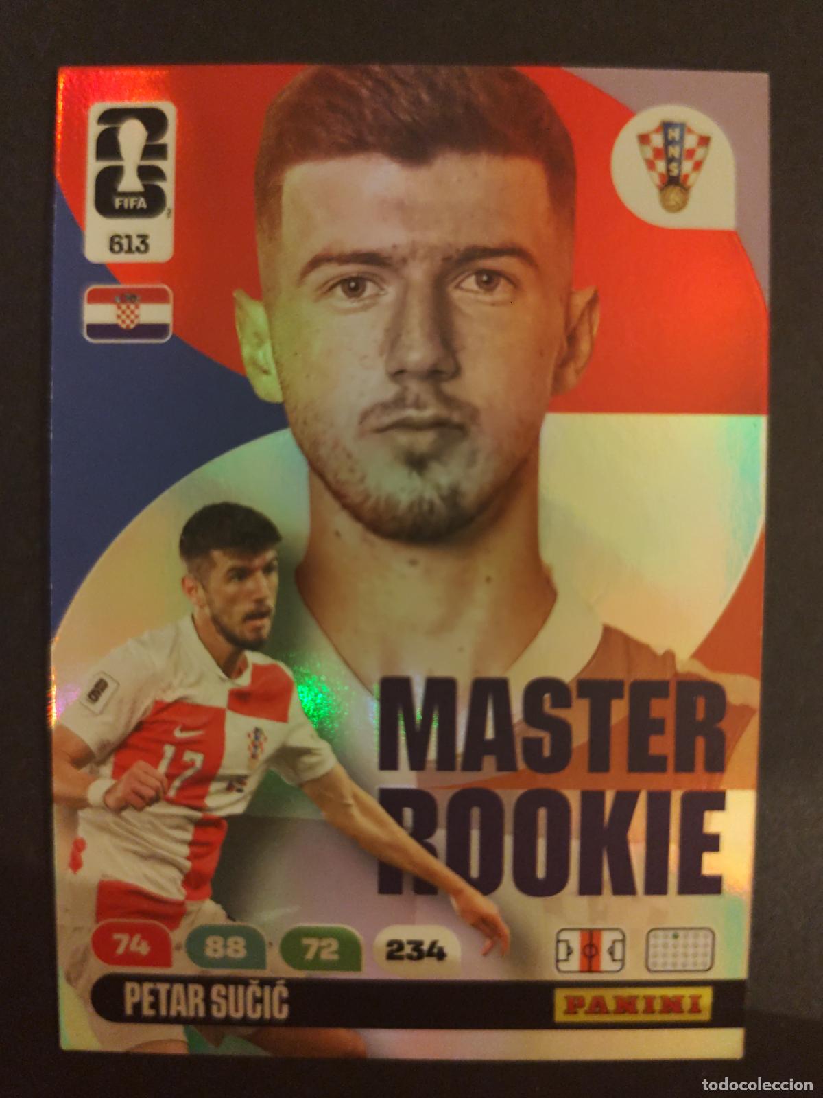 Cromos de F&uacute;tbol: 613 PETAR SUČIĆ CROACIA MASTER ROOKIE ADRENALYN MUNDIAL FIFA WORLD CUP 2026 PANINI