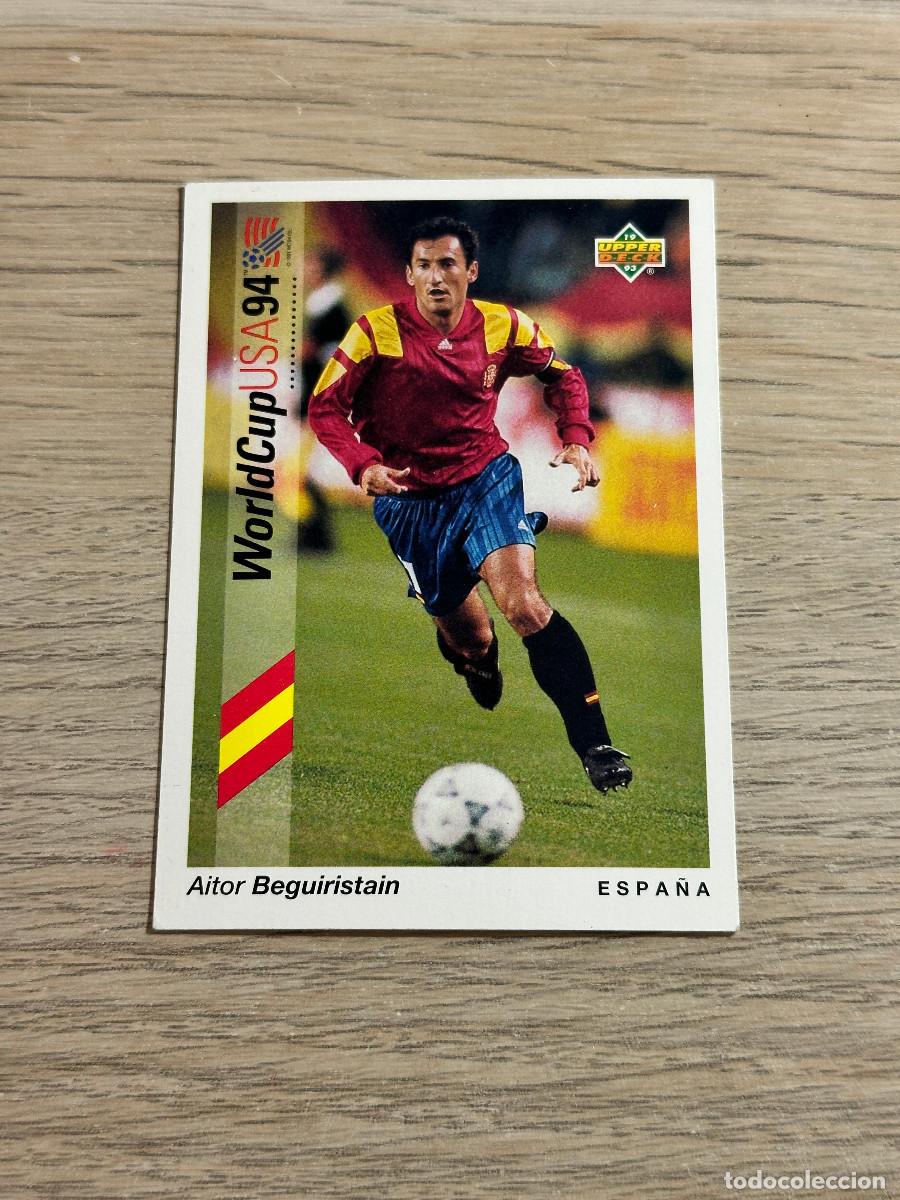 Cromos de f&uacute;tbol: BEGUIRISTAIN n&ordm; 71 ESPA&Ntilde;A WORLD CUP USA 94 UPPER DECK TRADING CARD