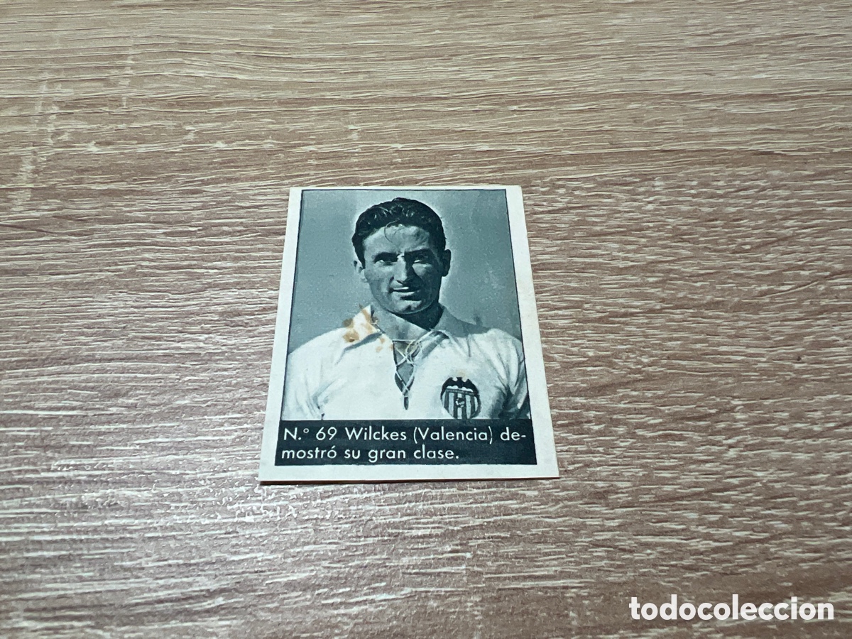 Figurine di Calcio: 1953 WILCKES VALENCIA CF N&ordm; 69 BRUGUERA SIN PEGAR