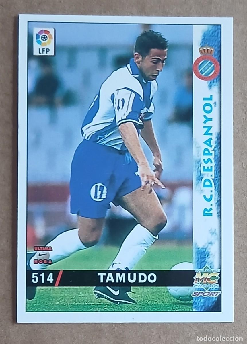 Figurine di Calcio: CROMO &Uacute;LTIMA HORA n&ordm; 514 TAMUDO ESPANYOL MUNDICROMO LIGA 98-99.