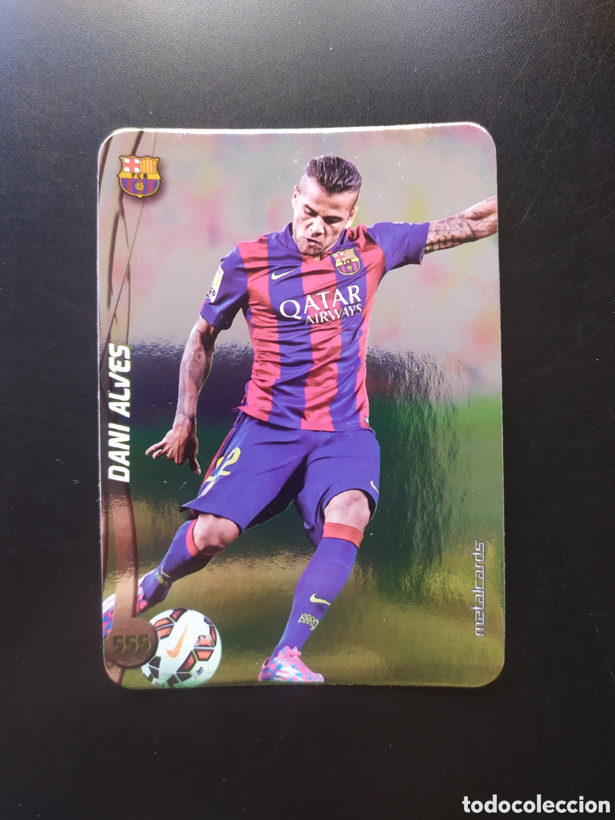 Cromos de f&uacute;tbol: Mundicromo fichas Liga 2014 2015 14 15 Dani Alves top brillo liso n&deg; 555 Barcelona