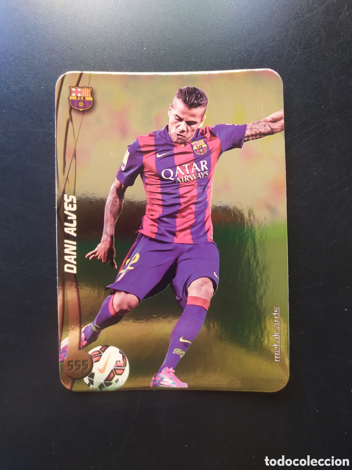 Cromos de f&uacute;tbol: Mundicromo fichas Liga 2014 2015 14 15 Dani Alves top brillo liso dorado n&deg; 555 Barcelona