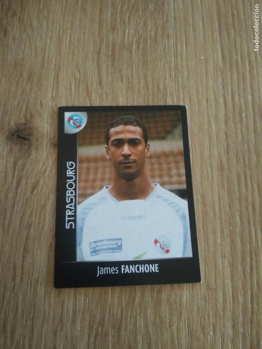 Cartes &agrave; collectionner de Football: 463 JAMES FANCHONE STRASBOURG CROMO FUTBOL PANINI FOOT LIGUE 1 2007-2008 LIGA FRANCIA 07-08