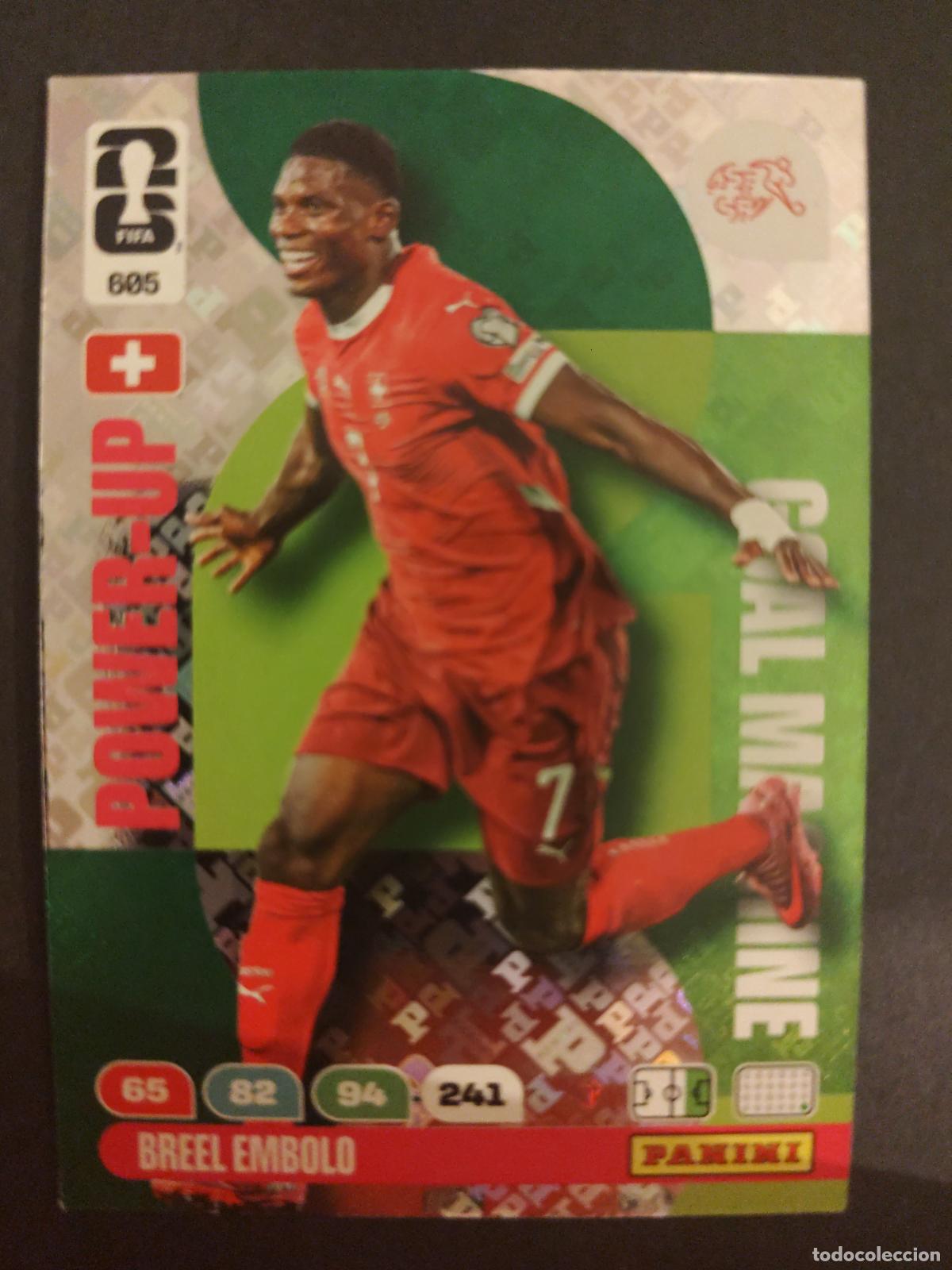 Cromos de Futebol: 605 BREEL EMBOLO SUIZA GOAL MACHINE ADRENALYN MUNDIAL FIFA WORLD CUP 2026 PANINI