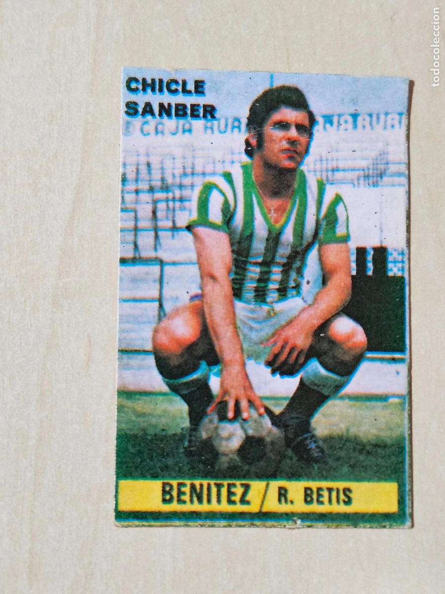 Cromos de F&uacute;tbol: CROMO BENITEZ - CHICLE SANBER LIGA 1974 1975 74 75 - REAL BETIS - DESPEGADO