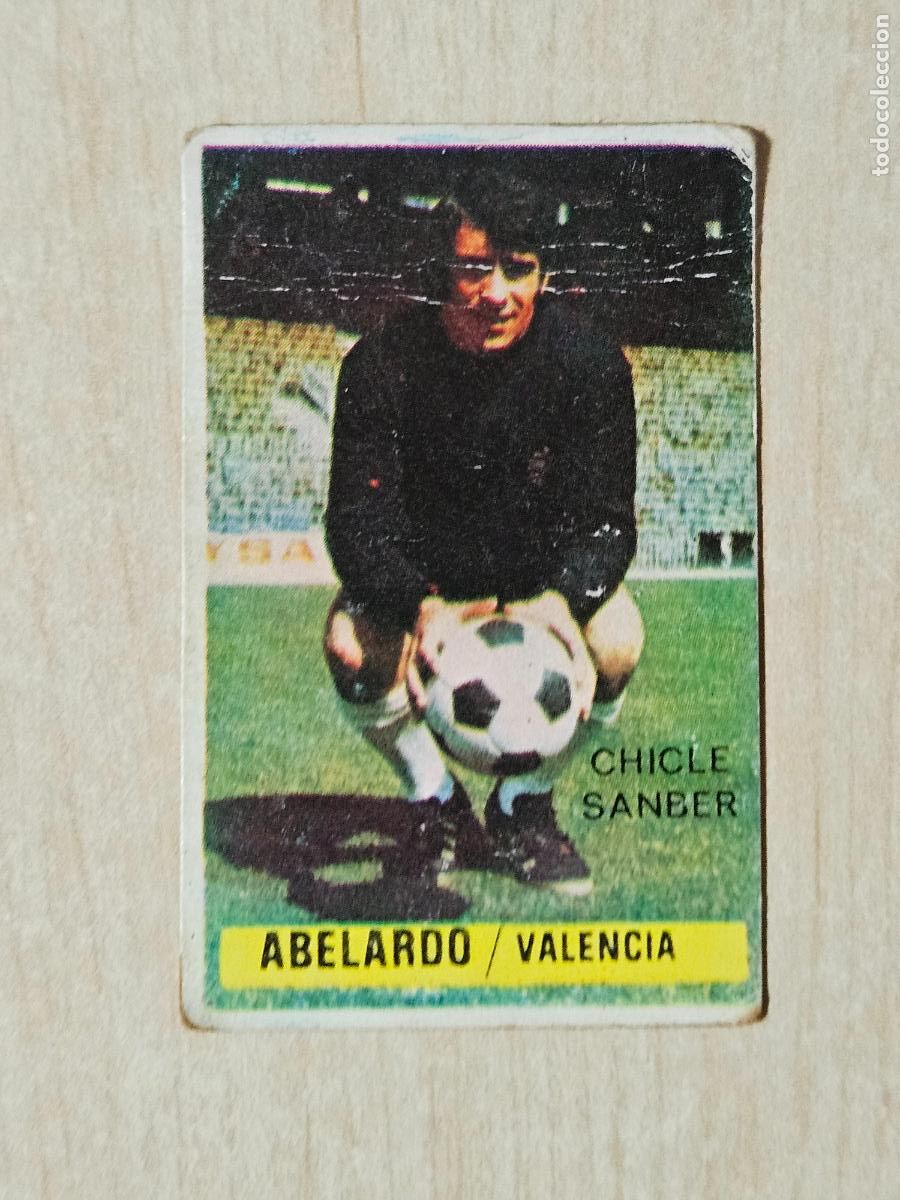 Figurine di Calcio: CROMO ABELARDO - CHICLE SANBER LIGA 1974 1975 74 75 - VALENCIA - DESPEGADO