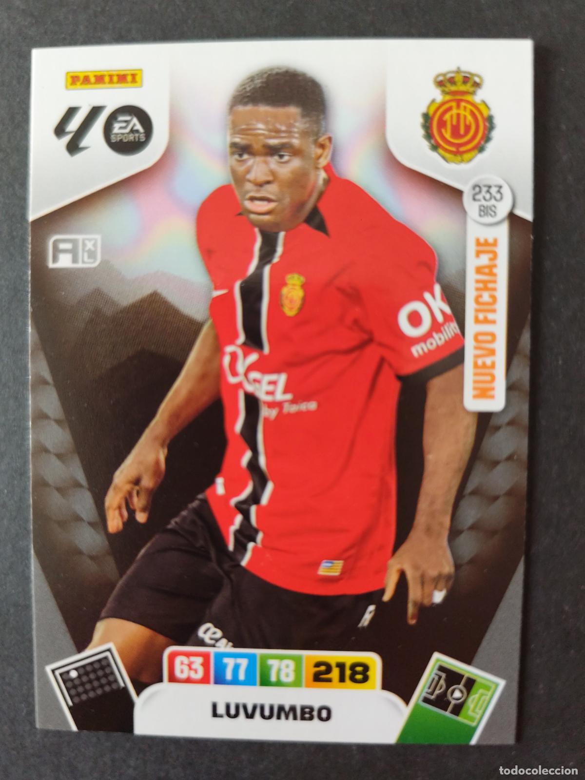 Cromos de F&uacute;tbol: 233 BIS LUVUMBO MALLORCA NUEVO FICHAJE ACTUALIZACI&Oacute;N ADRENALYN 2025 2026 25 26 PEDIDO M&Iacute;NIMO 2&euro;