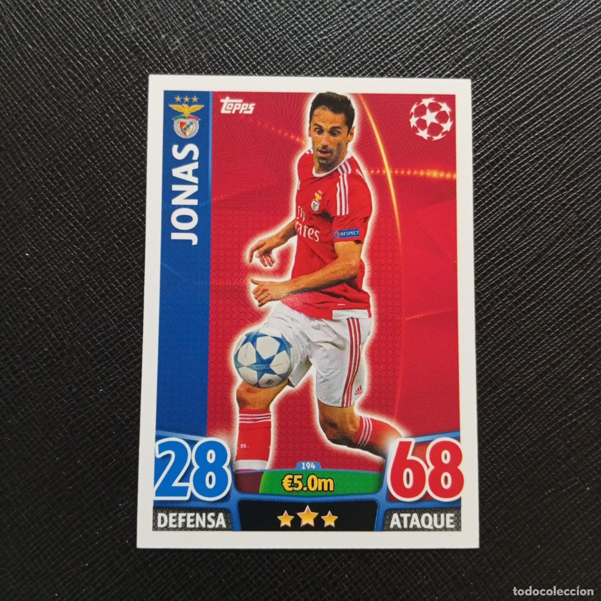 Cromos de F&uacute;tbol: 194 JONAS BENFICA TOPPS MATCH ATTAX 2015 2016 CROMO 15 16 FUTBOL - A6 PG37