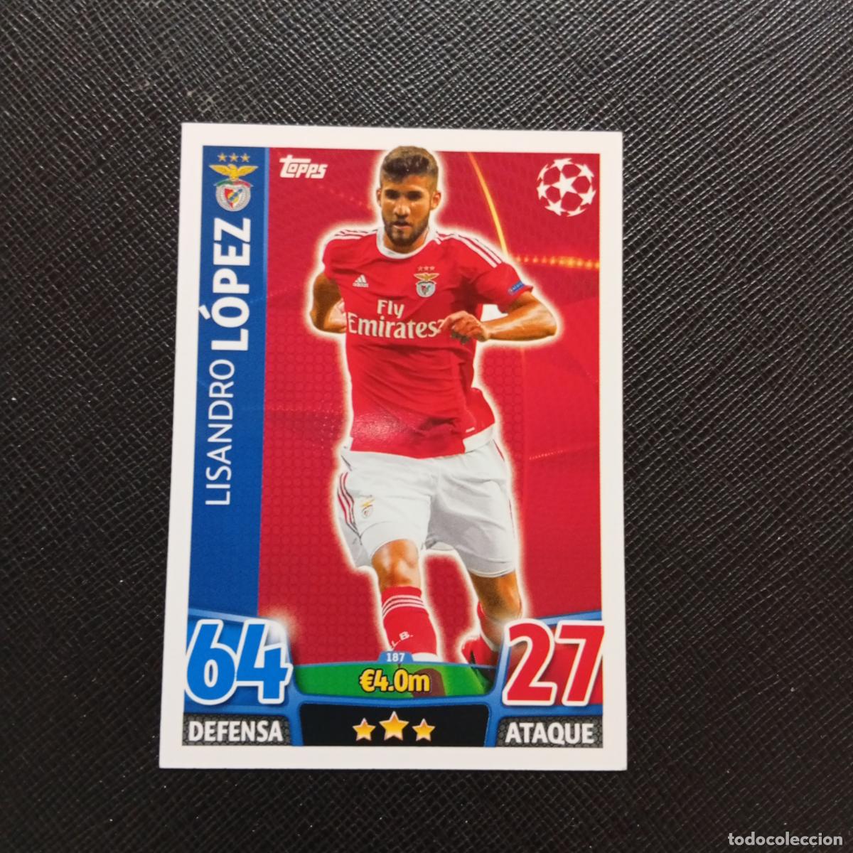 Cromos de F&uacute;tbol: 187 LOPEZ BENFICA TOPPS MATCH ATTAX 2015 2016 CROMO 15 16 FUTBOL - A6 PG46