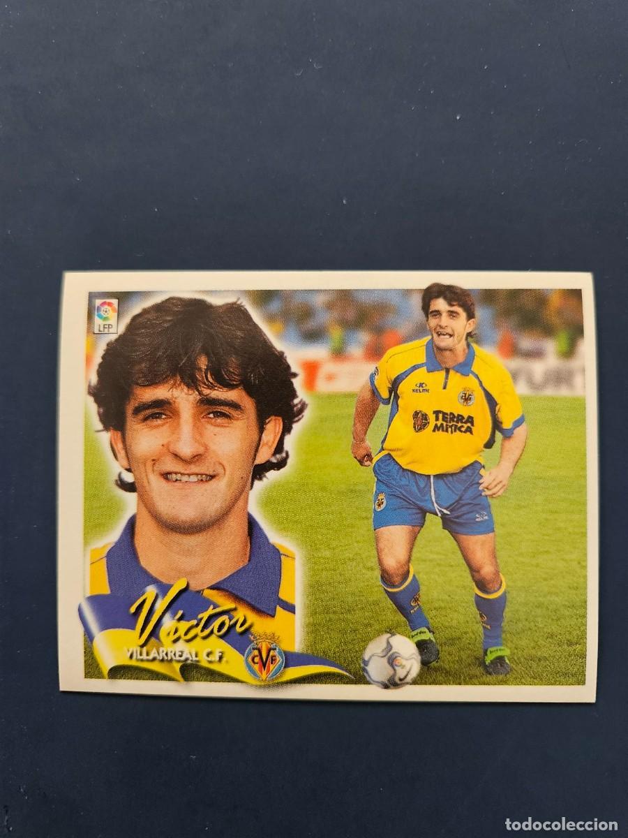 Cromos de F&uacute;tbol: L1 VICTOR VILLARREAL LIGA ESTE 00 01 2000 2001 SIN PEGAR NUNCA PEGADO