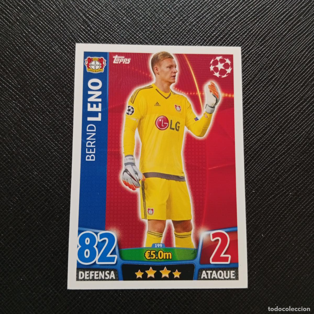 Cromos de F&uacute;tbol: 199 LENO BAYER LEVERKUSEN TOPPS MATCH ATTAX 2015 2016 CROMO 15 16 FUTBOL - A6 PG64