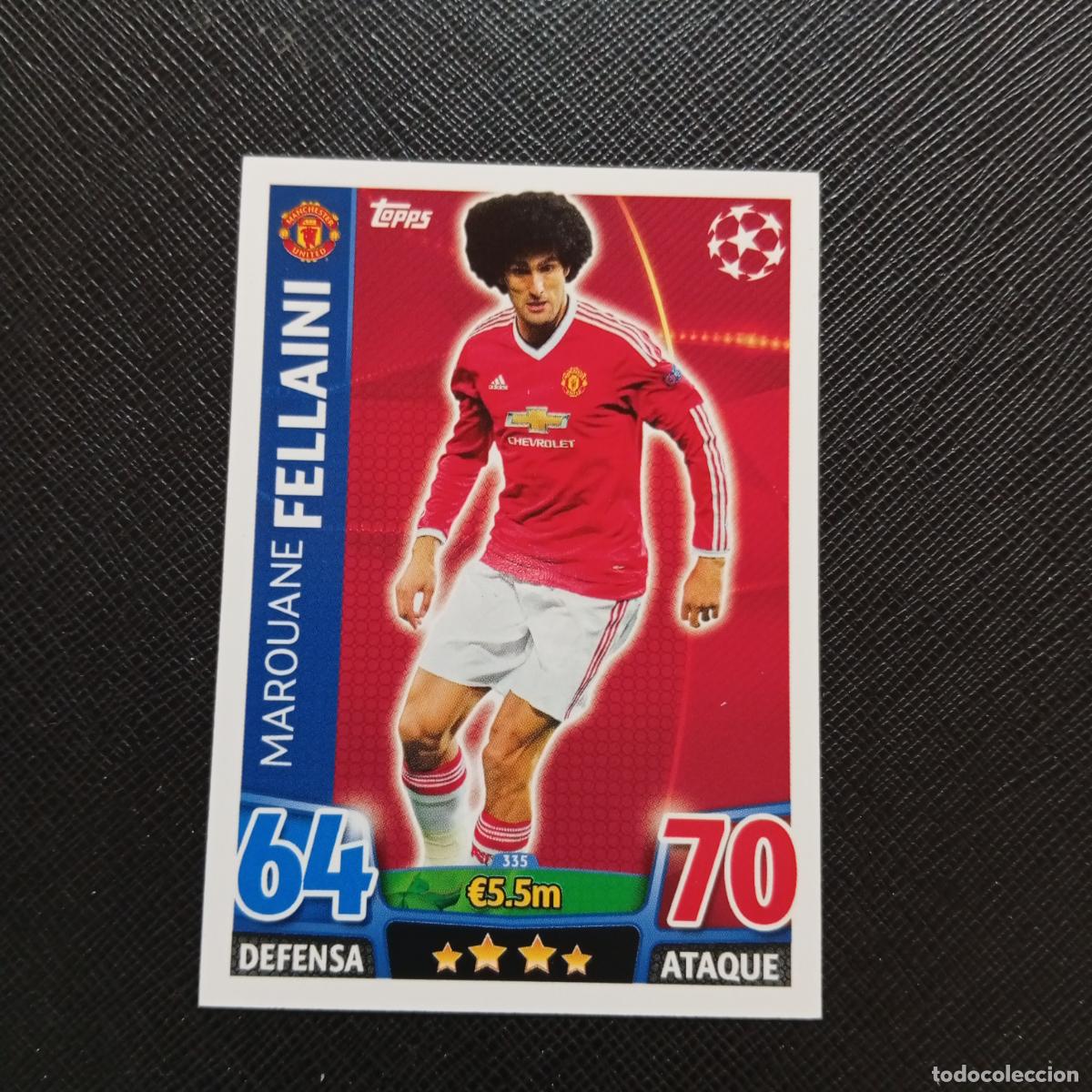 Cromos de F&uacute;tbol: 335 FELLAINI MANCHESTER UNITED TOPPS MATCH ATTAX 2015 2016 CROMO 15 16 FUTBOL - A6 PG298