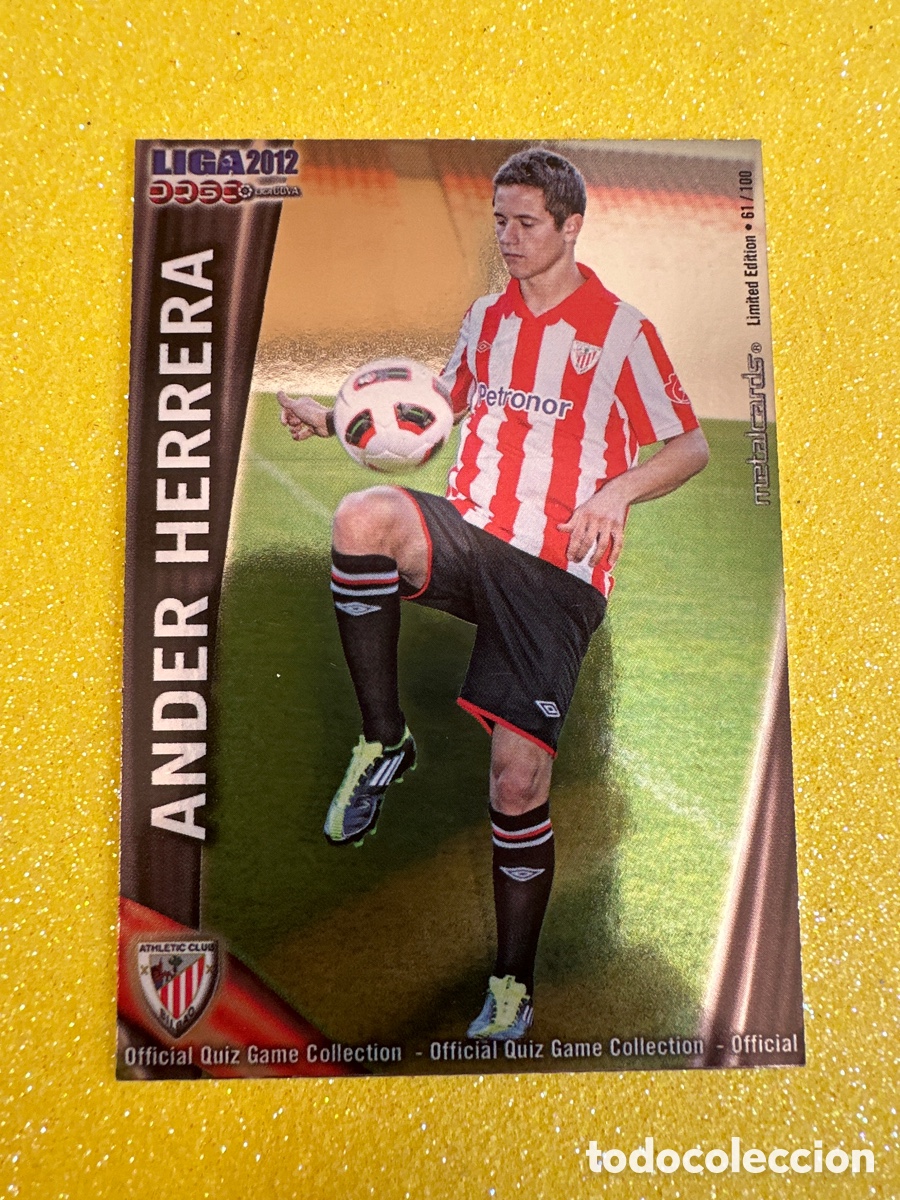 Fu&szlig;ball-Sticker: 153 ANDER HERRERA (ATHLETIC CLUB BILBAO)61/100 METALCARD LIMITED EDITION MUNDICROMO 2012 11 12