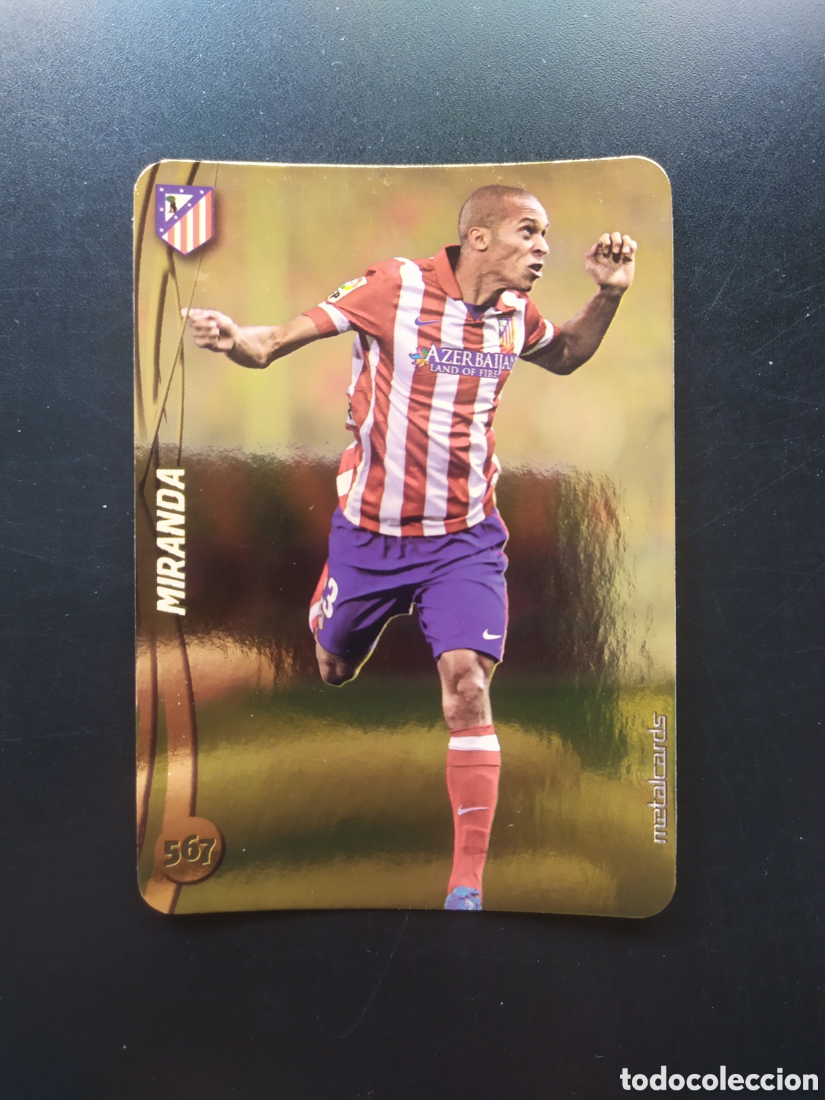 Cromos de F&uacute;tbol: Mundicromo fichas Liga 2014 2015 14 15 Miranda top brillo liso dorado n&deg; 567 Atl&eacute;tico Madrid