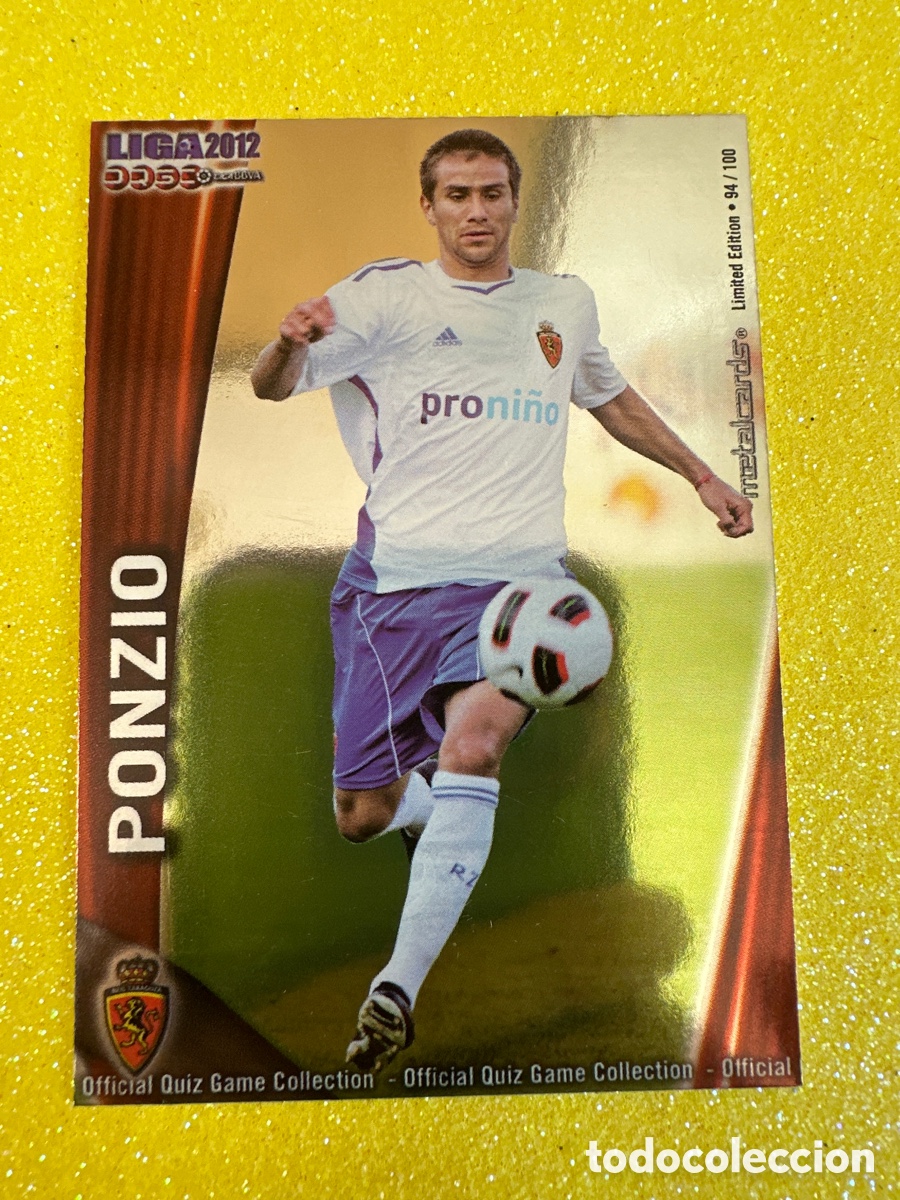 Fu&szlig;ball-Sticker: 338 PONZIO (R.ZARAGOZA) 94/100 METALCARD LIMITED EDITION MUNDICROMO 2012 11 12