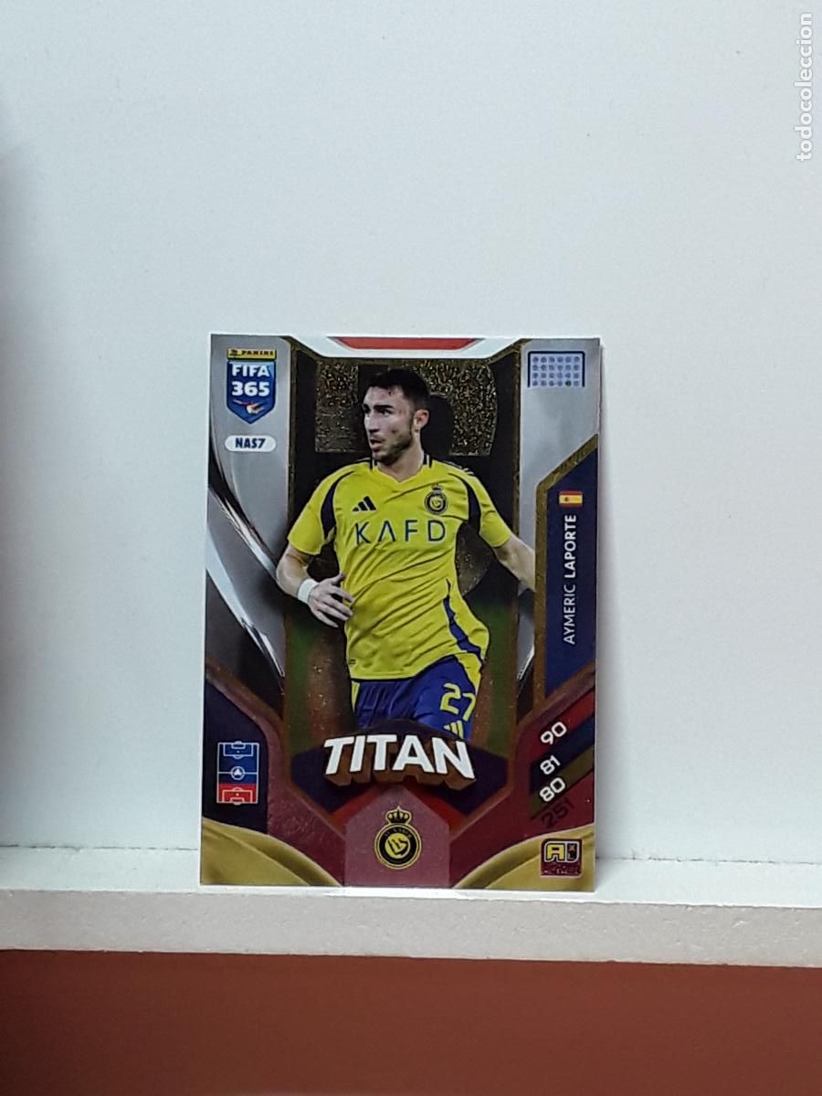 Cromos de F&uacute;tbol: FIFA 365 ADRENALYN 2025 2026 25 26 ALBUM PANINI LIGA N NAS7 NAS 7 AL-NASSR AYMERIC LOPORTE