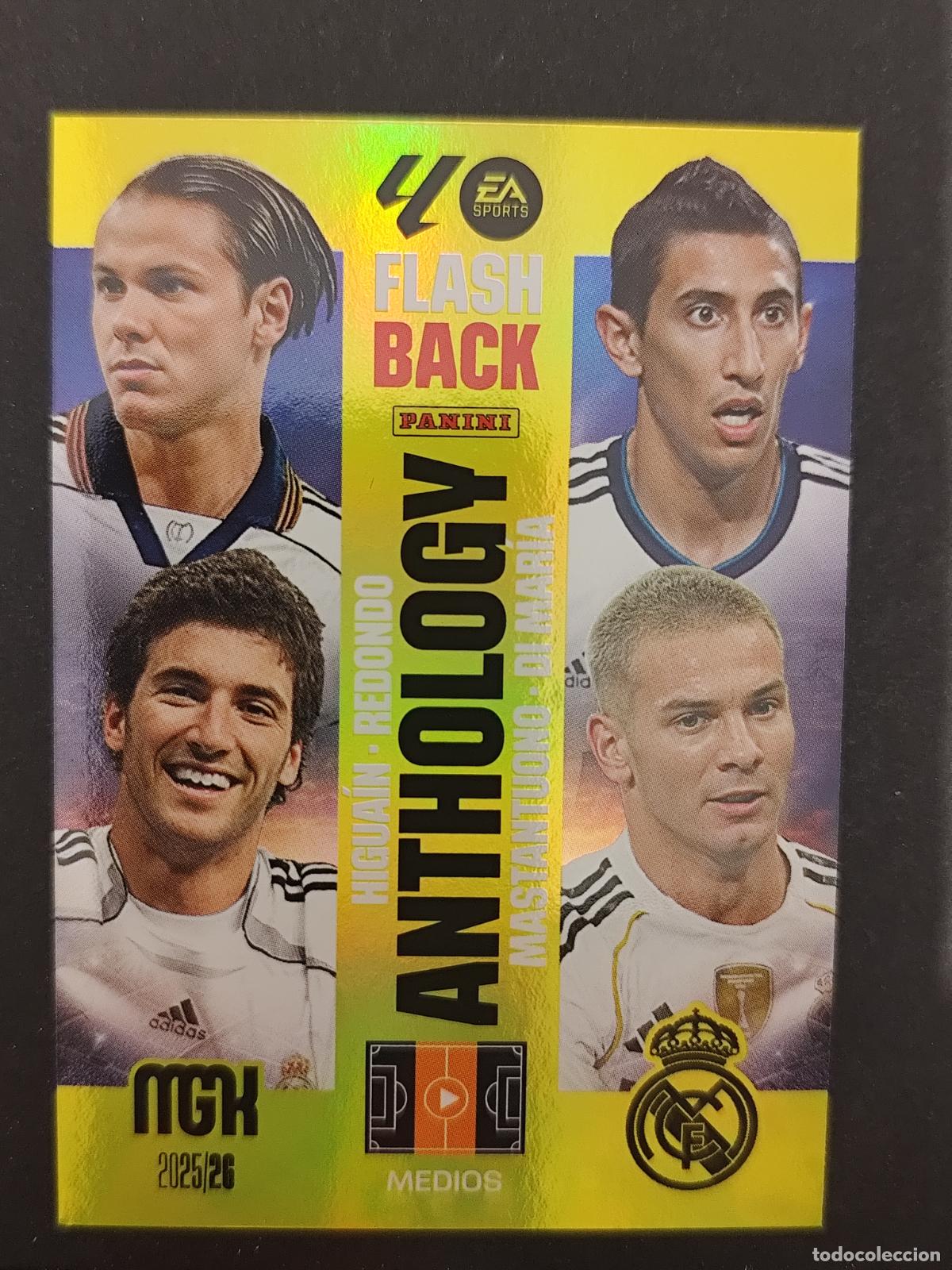 Cromos de F&uacute;tbol: 519 REDONDO DI MAR&Iacute;A HIGUA&Iacute;N MASTANTUONO REAL MADRID FLASHBACK ANTHOLOGY MEGACRACKS 2025 2026 25 26