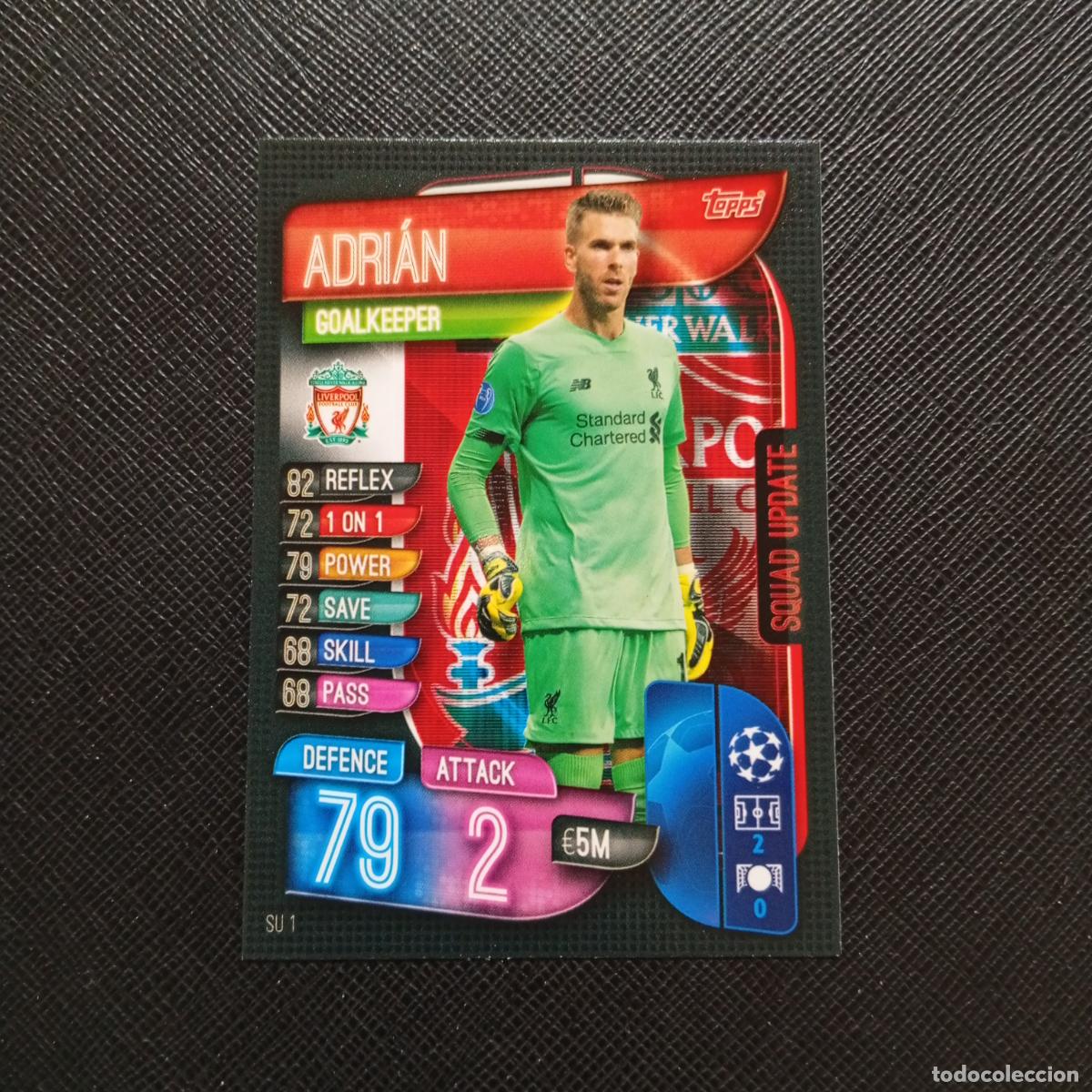 Football Stickers: ADRIAN LIVERPOOL TOPPS MATCH ATTAX 2019 2020 CROMO FUTBOL 19 20 - (MD09-10/3) PG3 B
