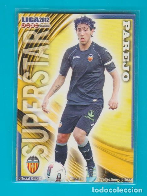 Fu&szlig;ball-Sticker: MUNDICROMO 2011 2012 11 12 (SUPERSTAR MATE) VALENCIA C.F PAREJO 79