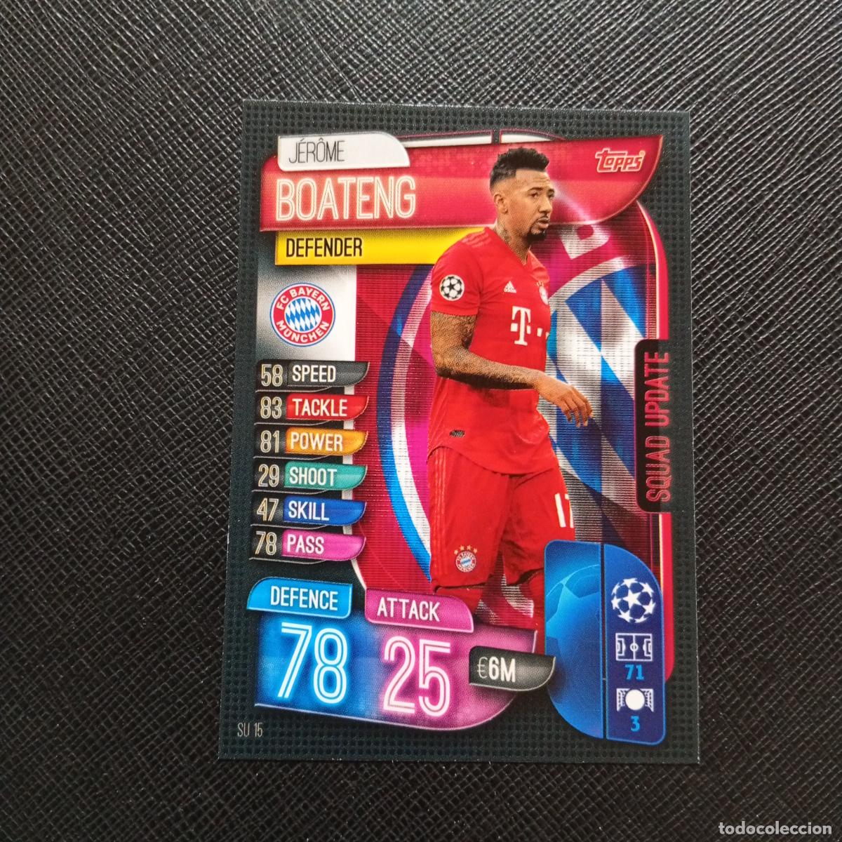 Cromos de F&uacute;tbol: BOATENG BAYERN MUNICH TOPPS MATCH ATTAX 2019 2020 CROMO FUTBOL 19 20 - (MD09-10/3) PG22