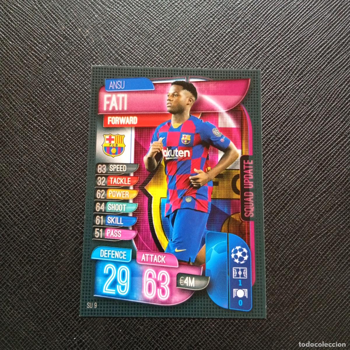 Cromos de Futebol: ANSU FATI BARCELONA TOPPS MATCH ATTAX 2019 2020 CROMO FUTBOL 19 20 - (MD09-10/3) PG28