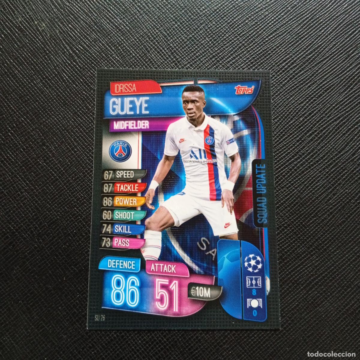 Fu&szlig;ball-Sticker: GUEYE PSG TOPPS MATCH ATTAX 2019 2020 CROMO FUTBOL 19 20 - (MD09-10/3) PG55