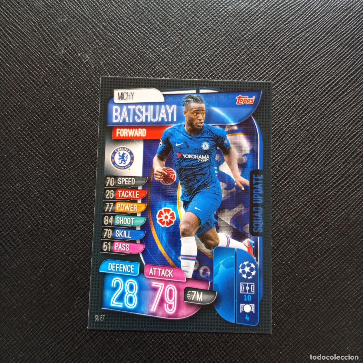 Cromos de F&uacute;tbol: BATSHUAYI CHELSEA TOPPS MATCH ATTAX 2019 2020 CROMO FUTBOL 19 20 - (MD09-10/1) PG48