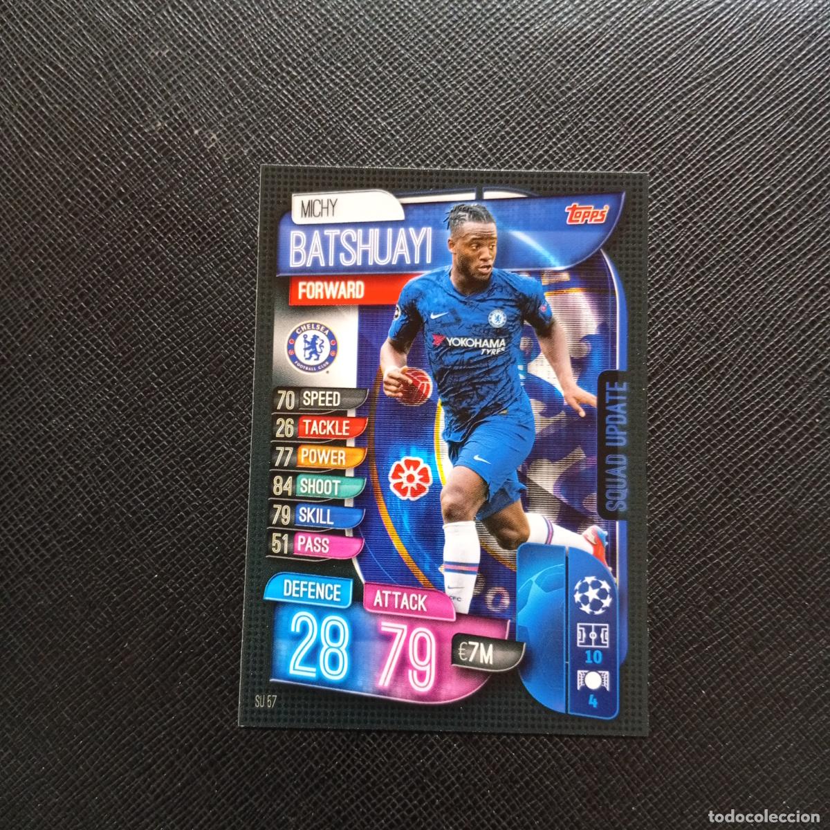 Cromos de F&uacute;tbol: BATSHUAYI CHELSEA TOPPS MATCH ATTAX 2019 2020 CROMO FUTBOL 19 20 - (MD09-10/1) PG49