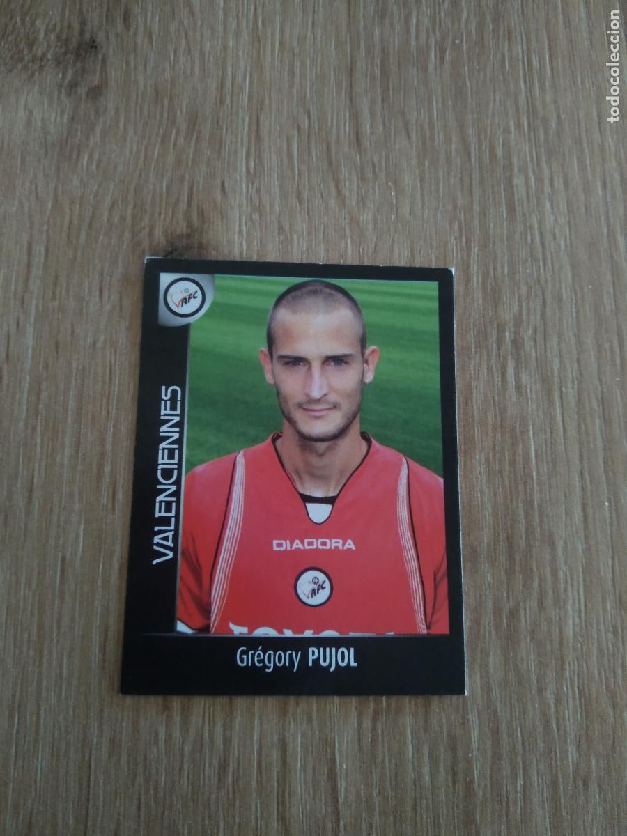 Cromos de Futebol: 517 GREGORY PUJOL VALENCIENNES CROMO FUTBOL PANINI FOOT LIGUE 1 2007-2008 LIGA FRANCIA 07-08