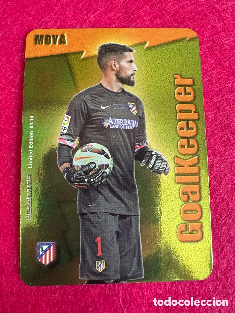 Fu&szlig;ball-Sticker: MOY&Aacute; (AT.MADRID) GOALKEEPER BRILLO LISO MUNDICROMO 2015 14 15 LIMITED EDITION METALCARD