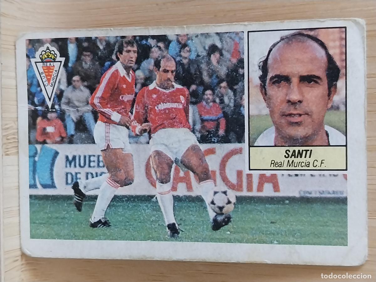 Cromos de F&uacute;tbol: SANTI REAL MURCIA MORA ED ESTE LIGA 1984 84 85 CROMO RECUPERADO ORIGINAL