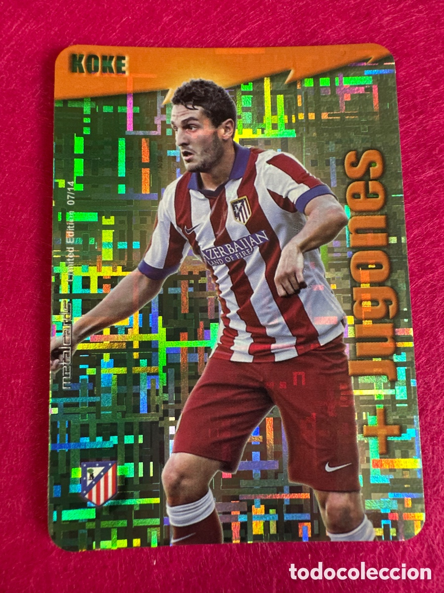 Cromos de F&uacute;tbol: KOKE (AT.MADRID) +JUGONES TETRIS MUNDICROMO 2015 14 15 LIMITED EDITION METALCARD