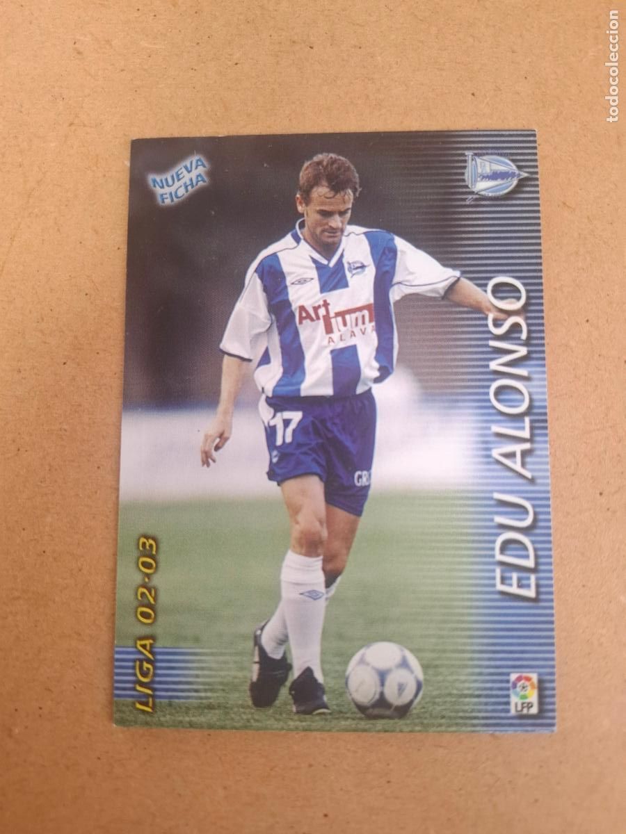 Cromos de F&uacute;tbol: MEGAFICHAS 2002 2003 02 03 - PANINI - 18 BIS EDU ALONSO - D. ALAV&Eacute;S