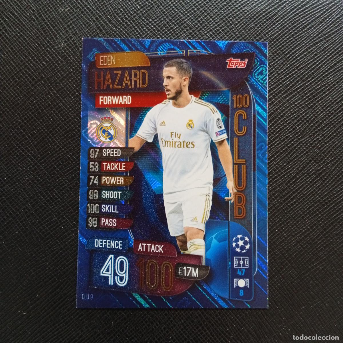 Cromos de Futebol: HAZARD REAL MADRID TOPPS MATCH ATTAX 2019 2020 CROMO 19 20 - (MD09-10/4) PG16 100 CLUB