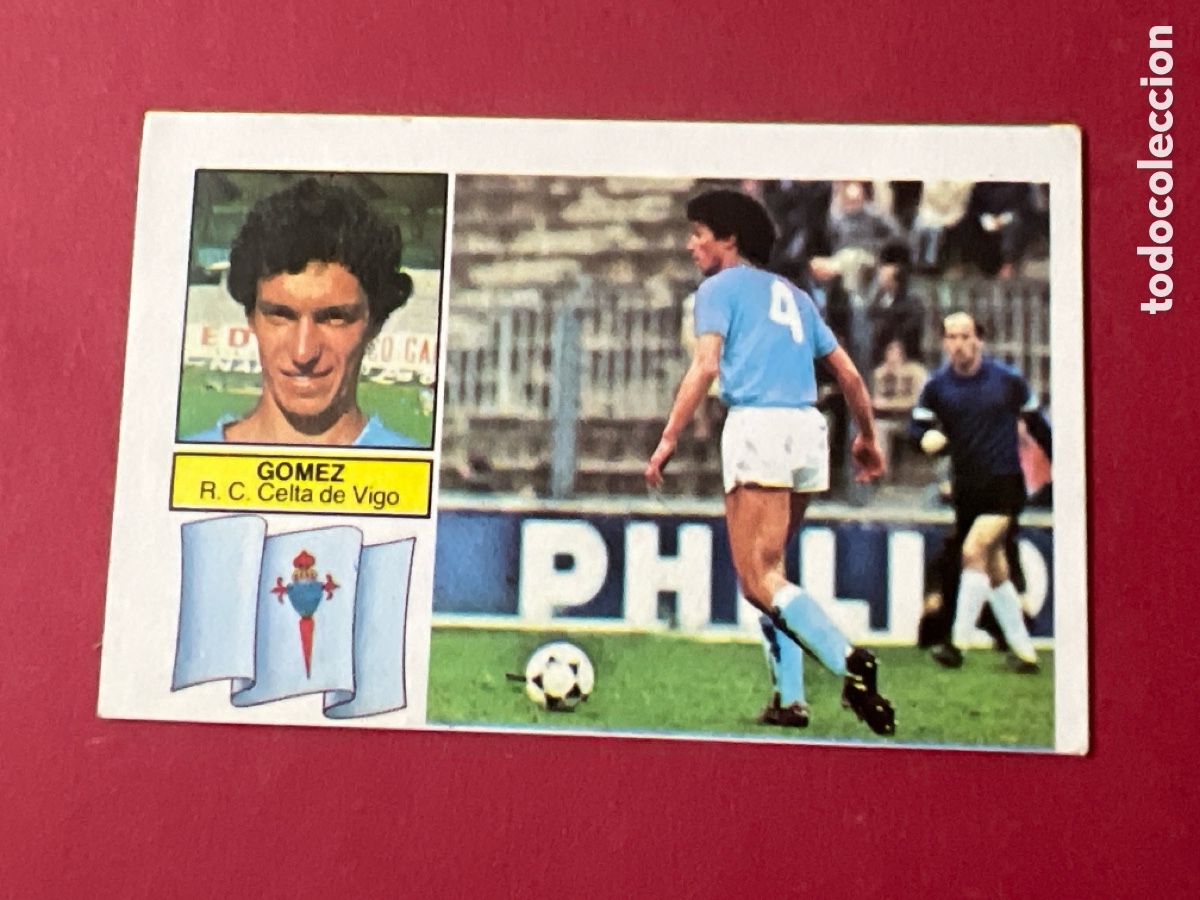 Cromos de Futebol: A654. CROMO LIGA ESTE 82 83 G&Oacute;MEZ CELTA. SIN PEGAR NUNCA PEGADO