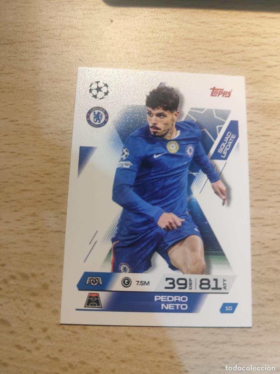 Figurine di Calcio: 10 UCL MATCH ATTAX EXTRA 2025/26 PEDRO NETO CHELSEA SQUAD UPDATE 25 2026 TOPPS