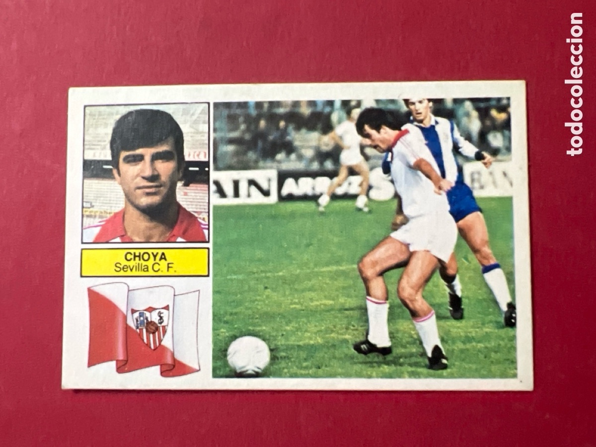 Cartes &agrave; collectionner de Football: A1090. CROMO LIGA ESTE 82 83 CHOYA SEVILLA. SIN PEGAR NUNCA PEGADO