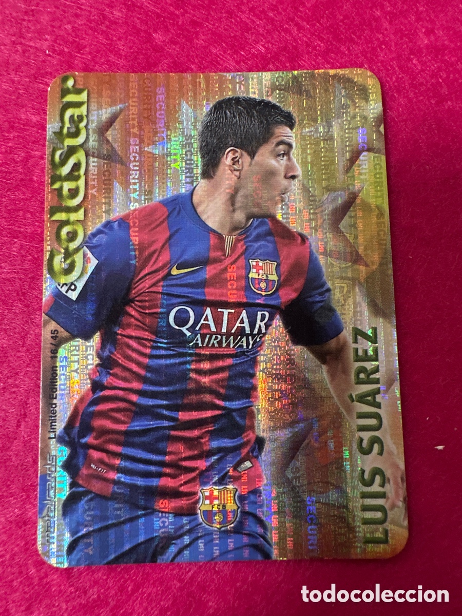 Cromos de F&uacute;tbol: 16/45 LUIS SU&Aacute;REZ (F.C.BARCELONA) GOLDSTAR SECURITY MUNDICROMO 2015 14 15 LIMITED EDITION METALCARD