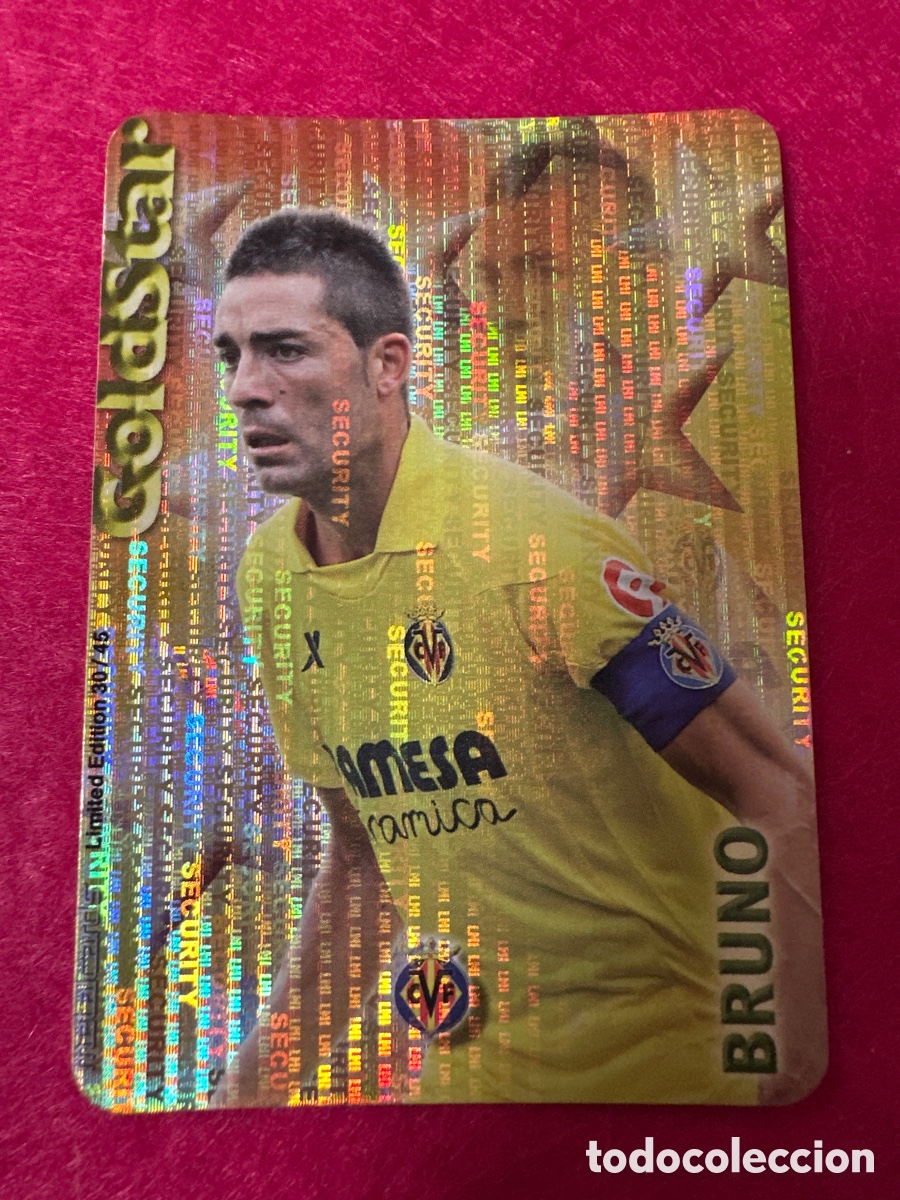 Football Stickers: 30/45 BRUNO (VILLARREAL) GOLDSTAR SECURITY MUNDICROMO 2015 14 15 LIMITED EDITION METALCARD