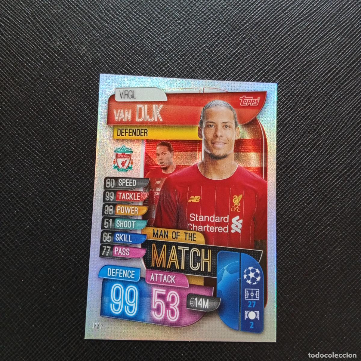 Cromos de F&uacute;tbol: VAN DIJK LIVERPOOL TOPPS MATCH ATTAX 2019 2020 CROMO 19 20 FUTBOL - A85 PG154 MAN OF THE MATCH