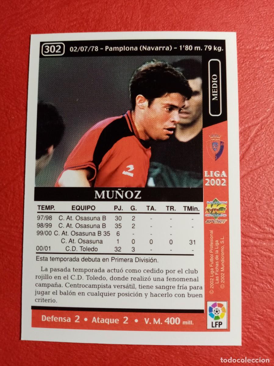 Football Stickers: N&ordm; 302 MU&Ntilde;OZ, C. AT. OSASUNA, FICHAS DE LA LIGA 2002, 2001 2002, 01 02 MUNDICROMO