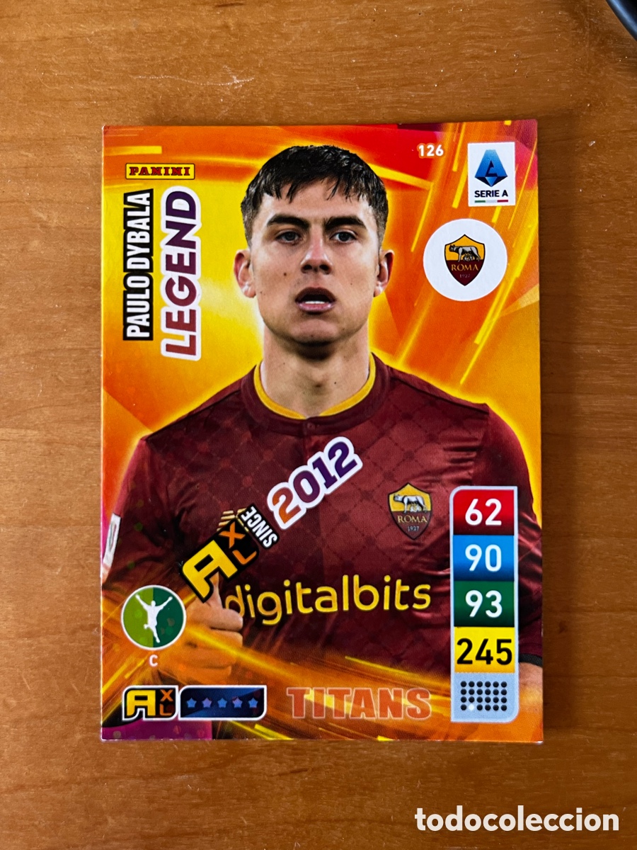 Cromos de F&uacute;tbol: ADRENALYN XL CALCIATORI 22/23 PAULO DUBALA LEGEND