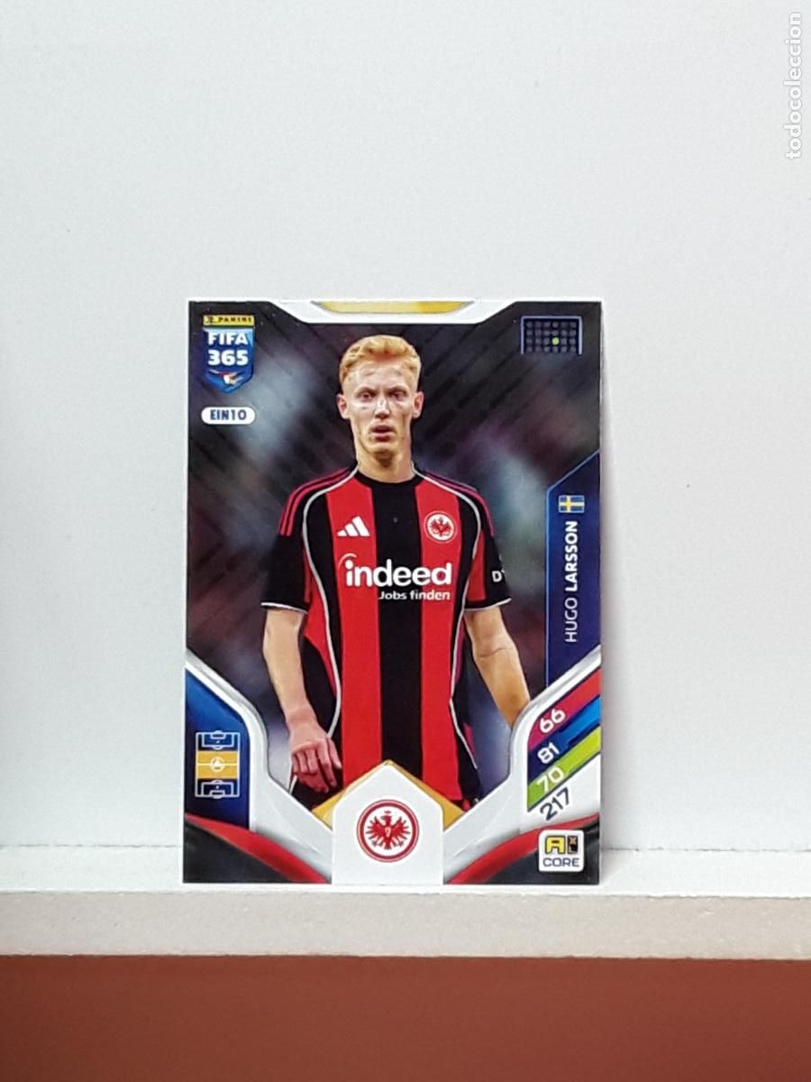 Cromos de Futebol: FIFA 365 ADRENALYN 2025 2026 25 26 ALBUM PANINI LIGA N EIN10 EIN 10 EINTRACHT FRANKFURT HUGO LARSSON