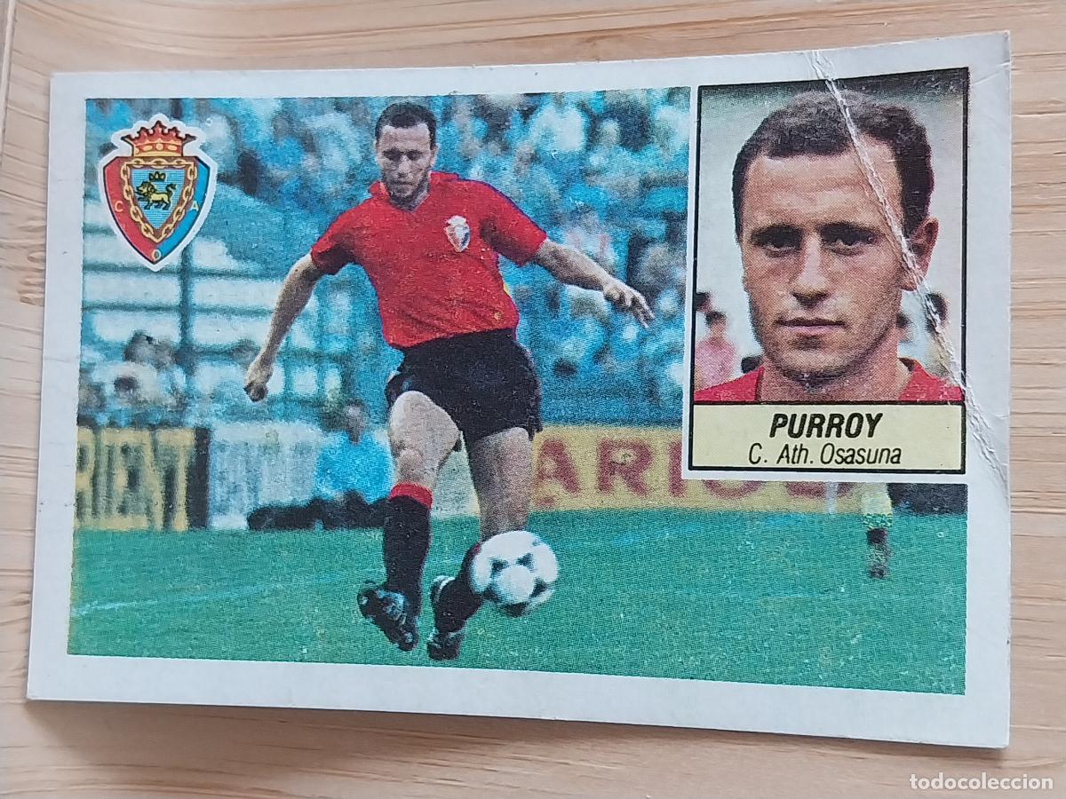 Cromos de F&uacute;tbol: PURROY OSASUNA LIGA 1984 85 84 ED ESTE CROMO RECUPERADO ORGINAL