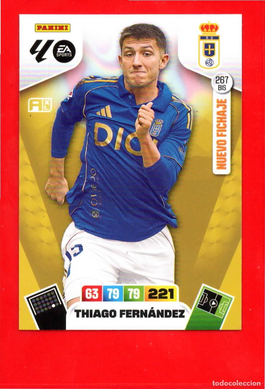 Cromos de F&uacute;tbol: 267 BIS Thiago Fern&aacute;ndez - REAL OVIEDO - Nuevo Fichaje - Adr Plus - Adrenalyn Liga 2026 25 26 267BIS