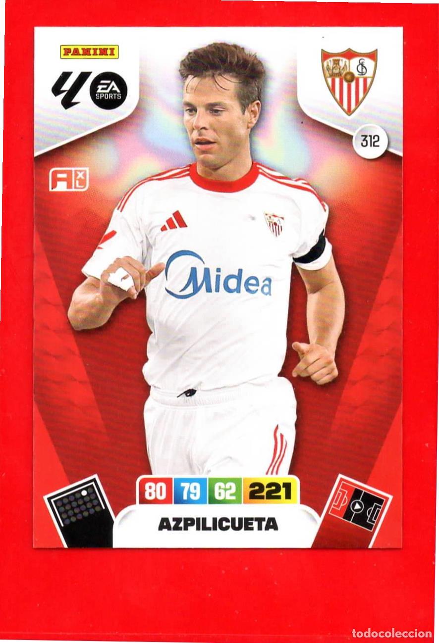 Cartes &agrave; collectionner de Football: 312 Azpilicueta - SEVILLA F.C. - Adrenalyn Liga 2026 25 26