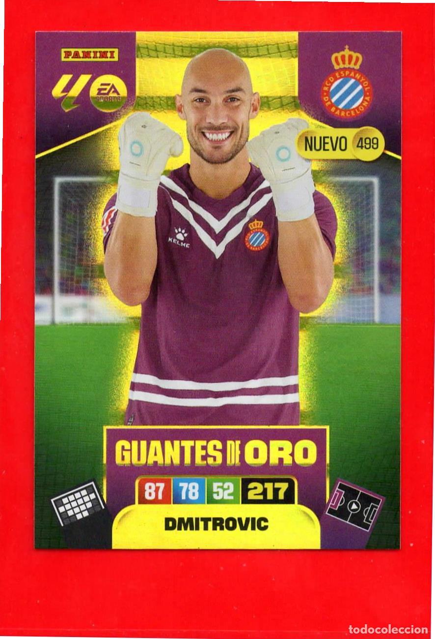 Cromos de F&uacute;tbol: 499 Dmitrovic - R.C.D. ESPANYOL - Nuevo Guantes de Oro - Adr Plus - Adrenalyn Liga 2026 25 26
